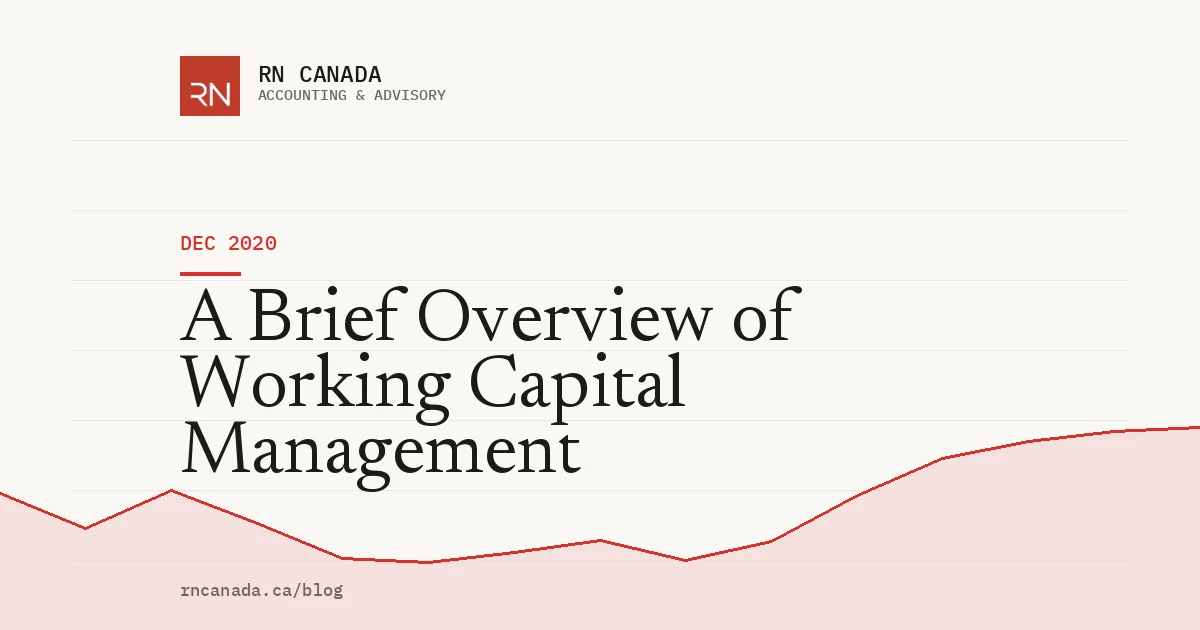 A Brief Overview of Working Capital Management