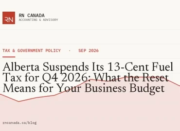 Alberta Suspends Its 13-Cent Fuel Tax for Q4 2026: What the Reset Means for Your Business Budget