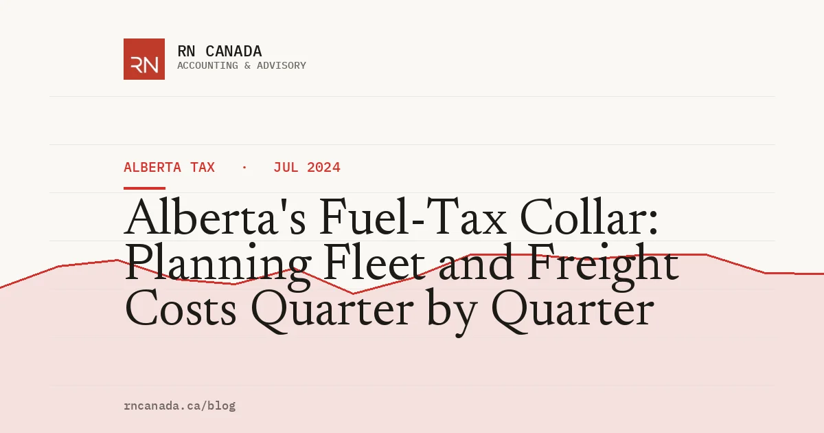 Alberta's Fuel-Tax Collar: Planning Fleet and Freight Costs Quarter by Quarter