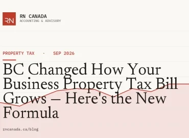 BC Changed How Your Business Property Tax Bill Grows — Here's the New Formula