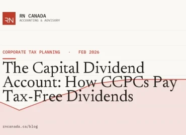 The Capital Dividend Account: How CCPCs Pay Tax-Free Dividends