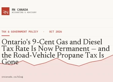 Ontario's 9-Cent Gas and Diesel Tax Rate Is Now Permanent — and the Road-Vehicle Propane Tax Is Gone